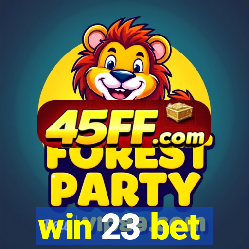 win 23 bet